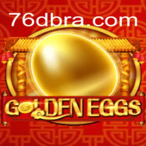 Exploring GoldenEggs: A New Era of Gaming with 76D – Apostas Rápidas, Pix Instantâneo e Lucros Reais