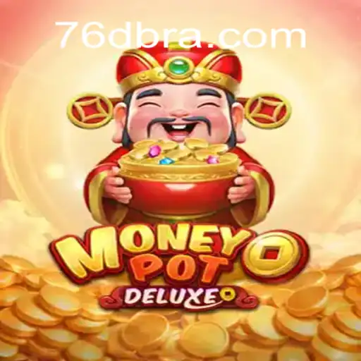 Explore the Exciting World of MoneyPotDELUXE with 76D’s Fast Betting and Instant Pix